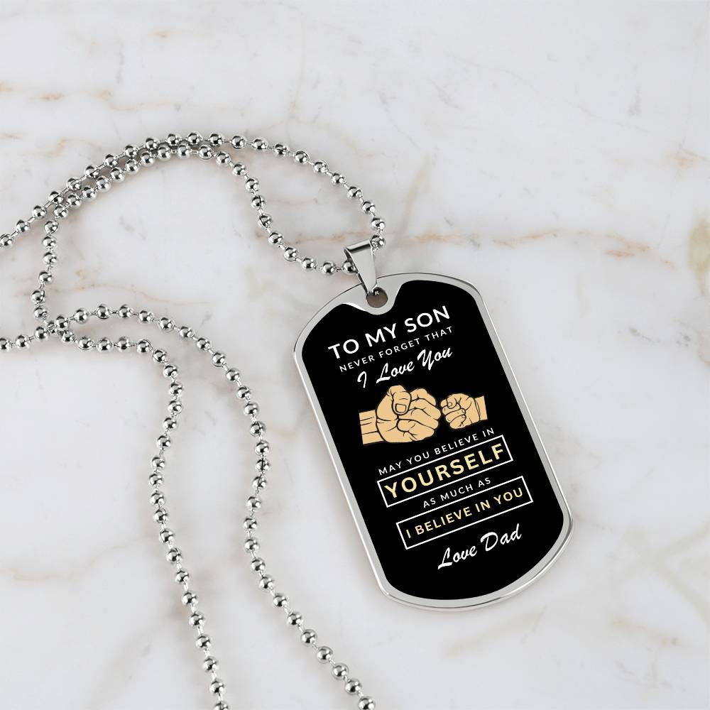To My Son Dog Tag Necklace - Never Forget I Love You - Love Dad