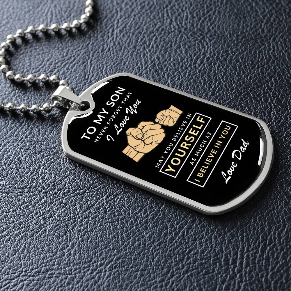 To My Son Dog Tag Necklace - Never Forget I Love You - Love Dad