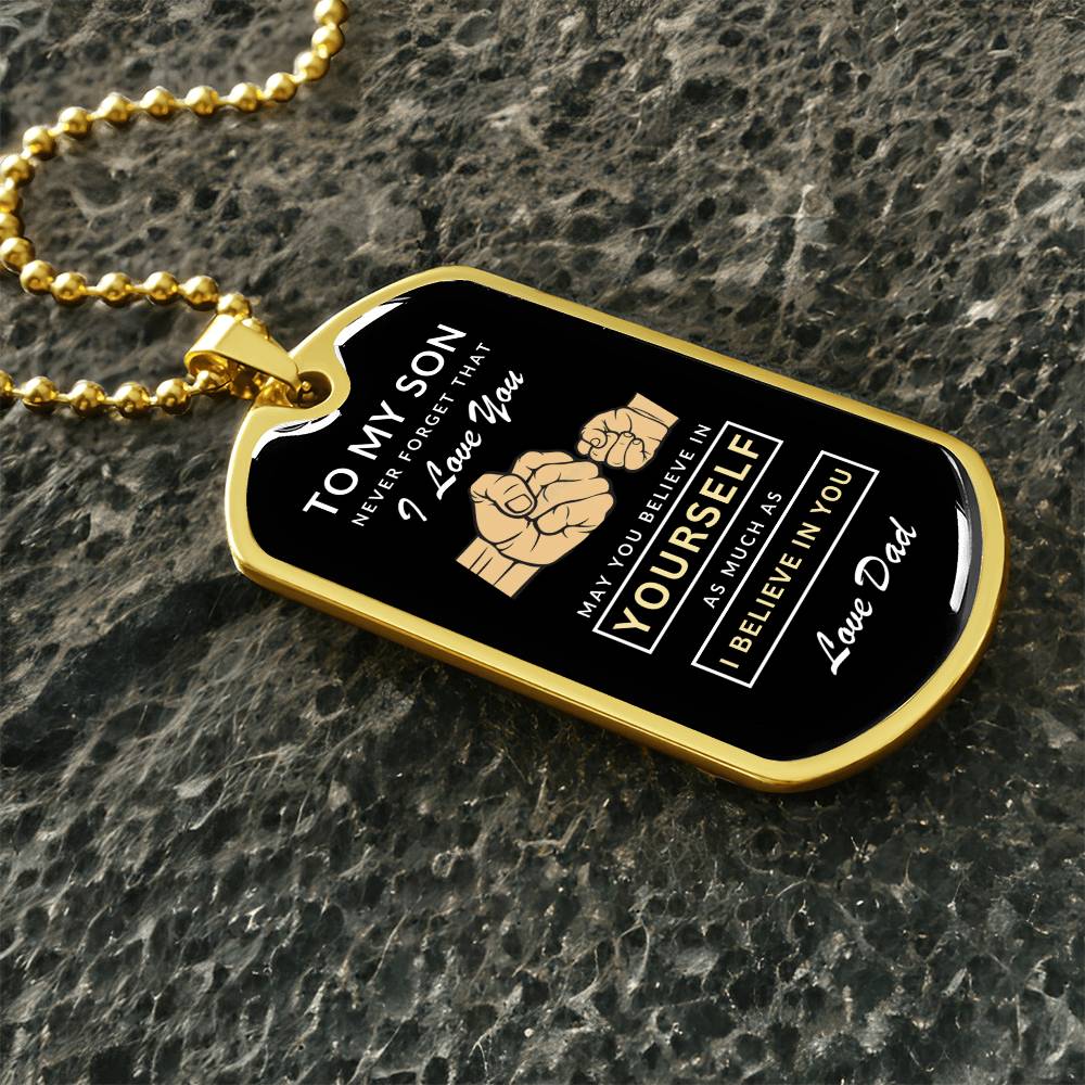 To My Son Dog Tag Necklace - Never Forget I Love You - Love Dad