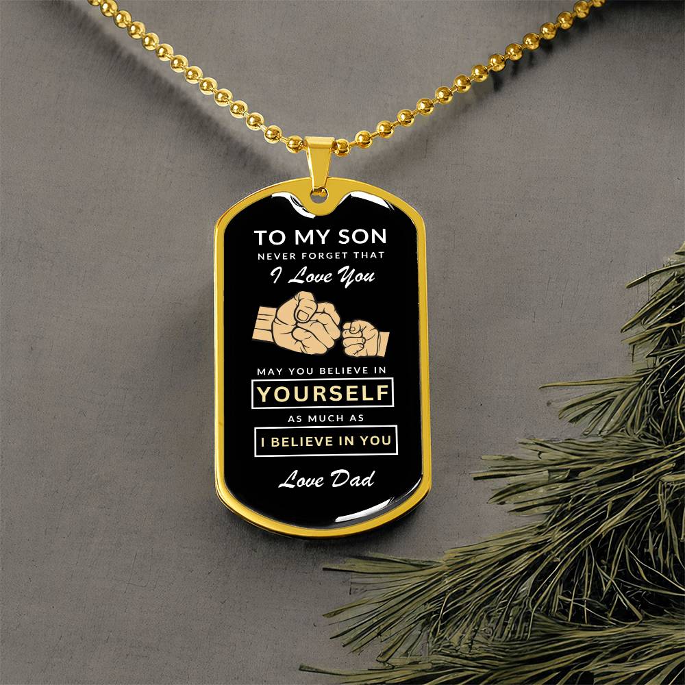 To My Son Dog Tag Necklace - Never Forget I Love You - Love Dad