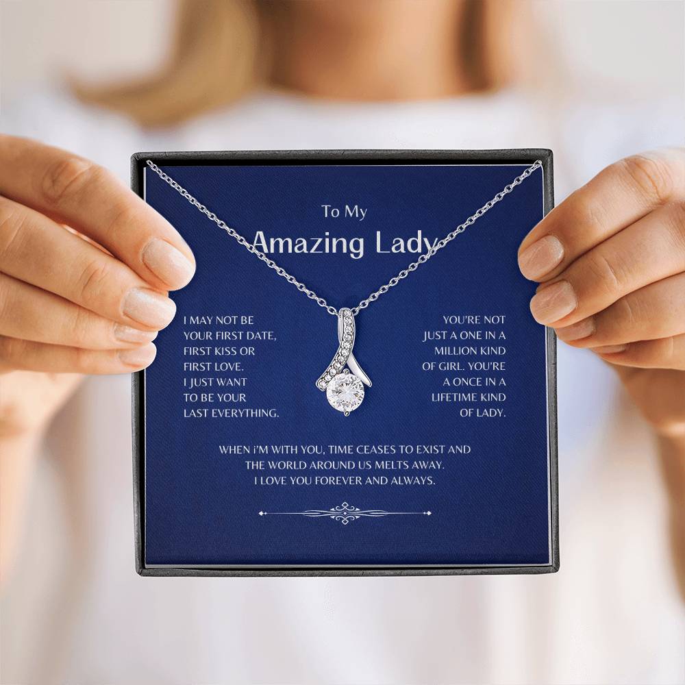 To My Amazing Lady | I May Not Be Your First - Alluring Beauty Necklace