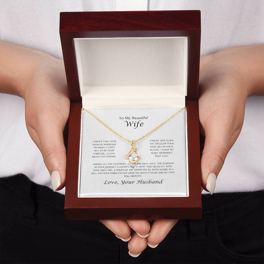 To My Beautiful Wife | A Love Meant to Commit - Alluring Beauty Necklace
