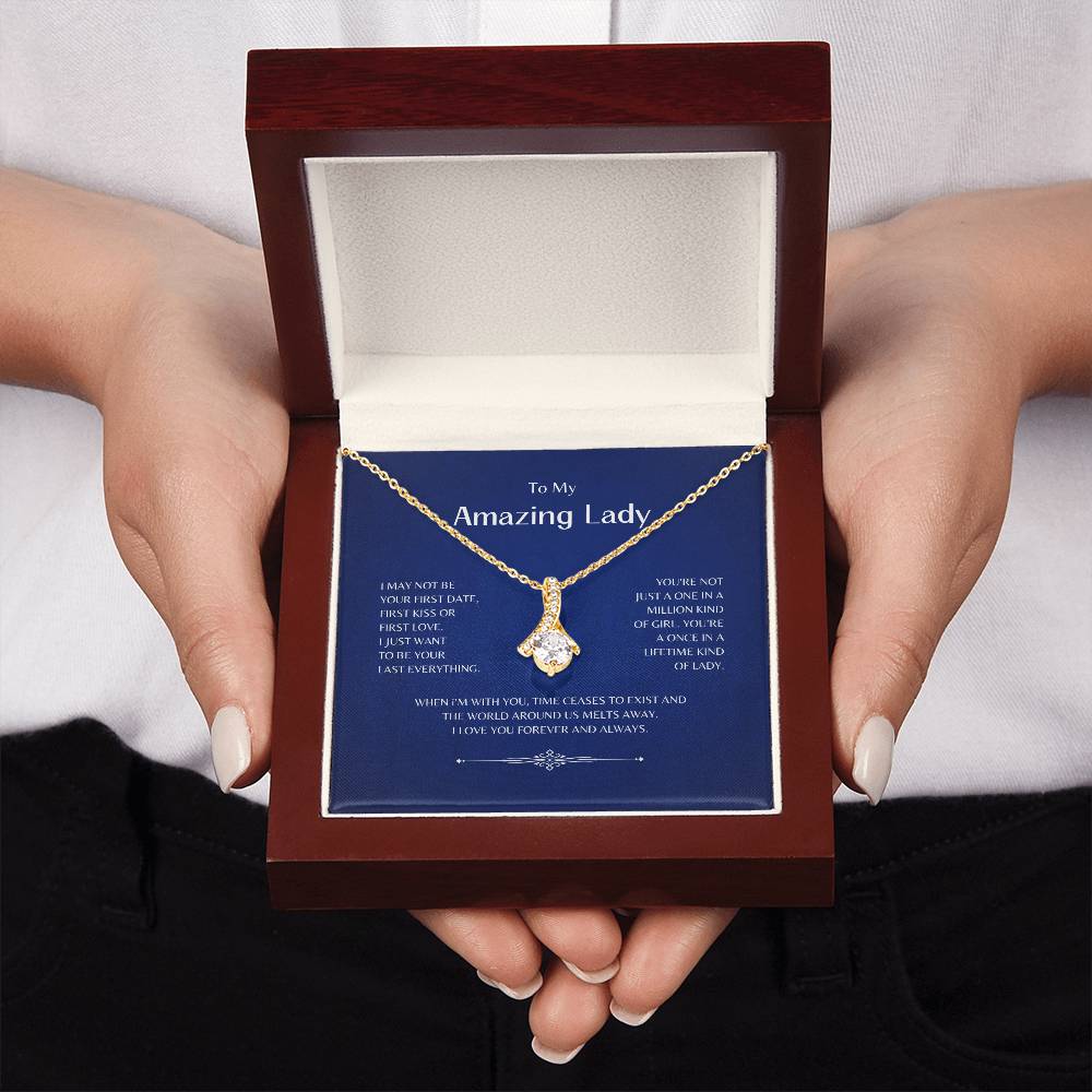 To My Amazing Lady | I May Not Be Your First - Alluring Beauty Necklace