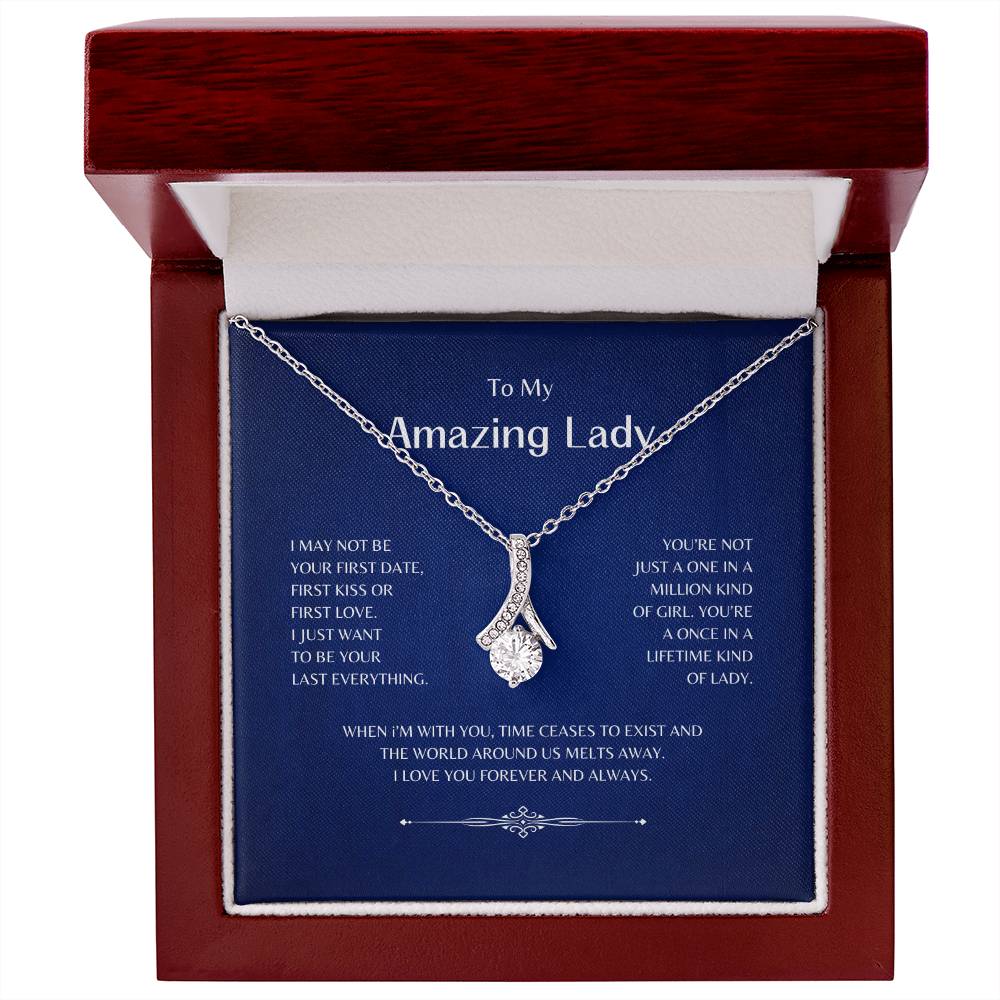 To My Amazing Lady | I May Not Be Your First - Alluring Beauty Necklace