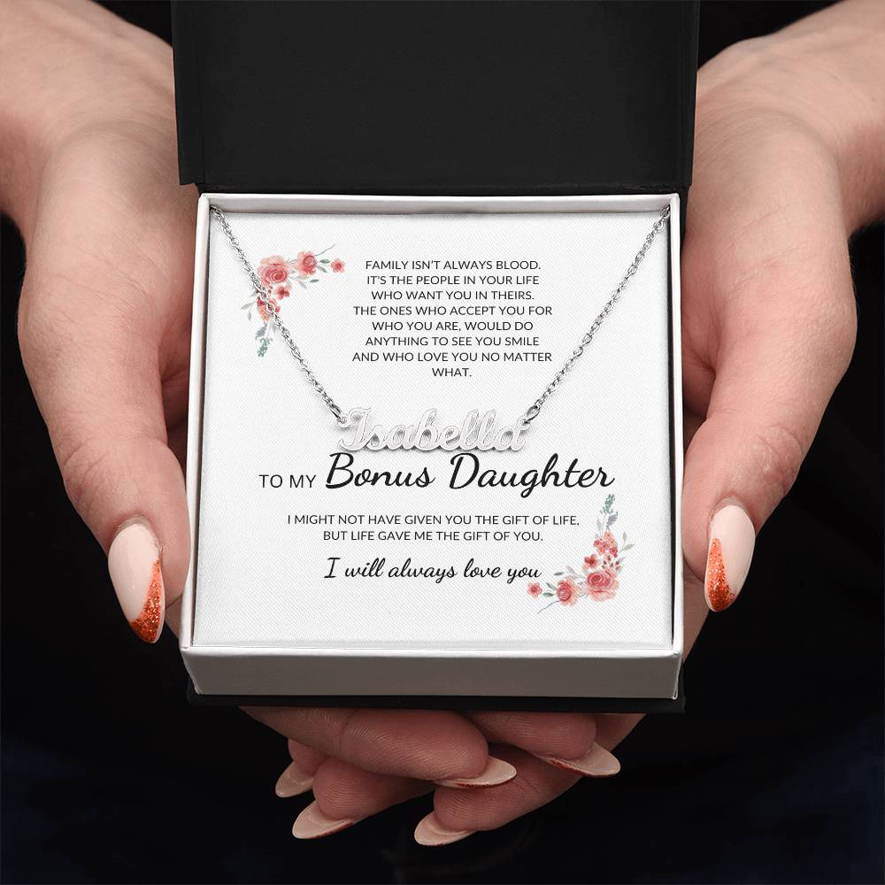 To My Bonus Daughter | Family Isn't Always Blood - Name Necklace
