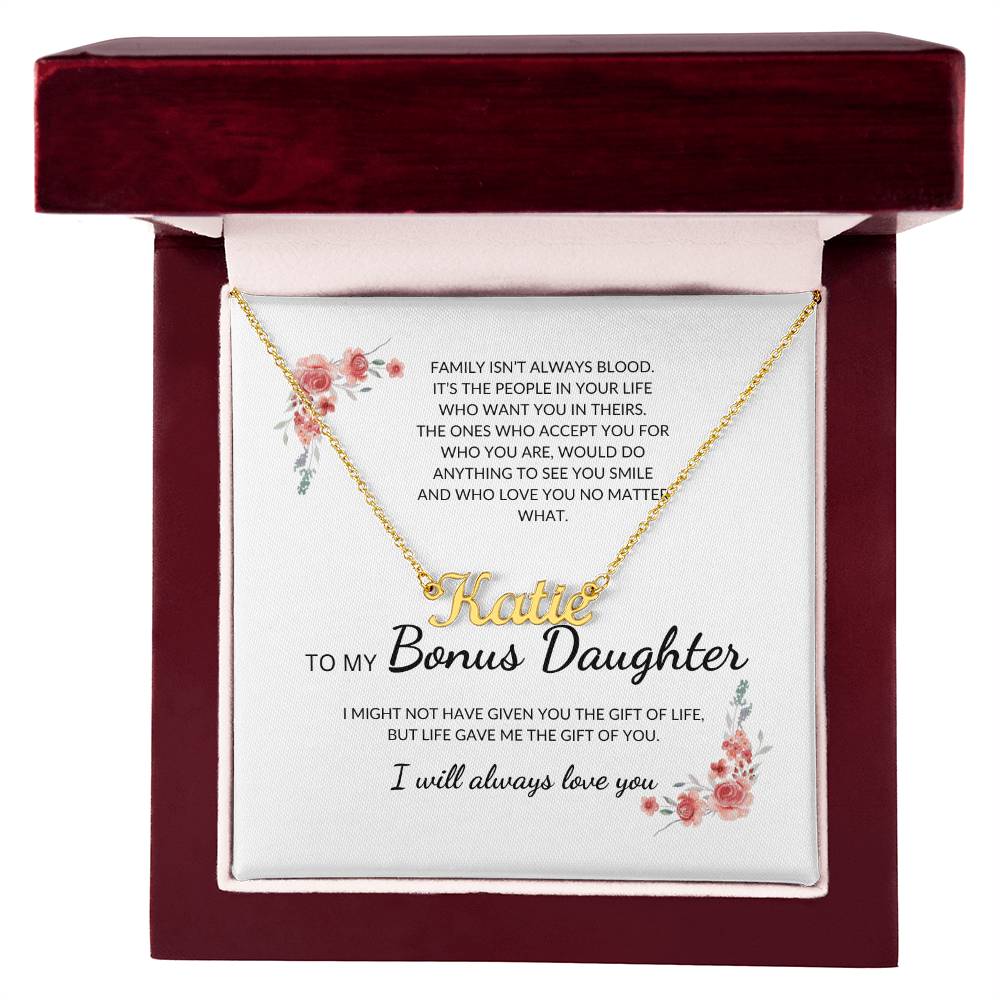 To My Bonus Daughter | Family Isn't Always Blood - Name Necklace