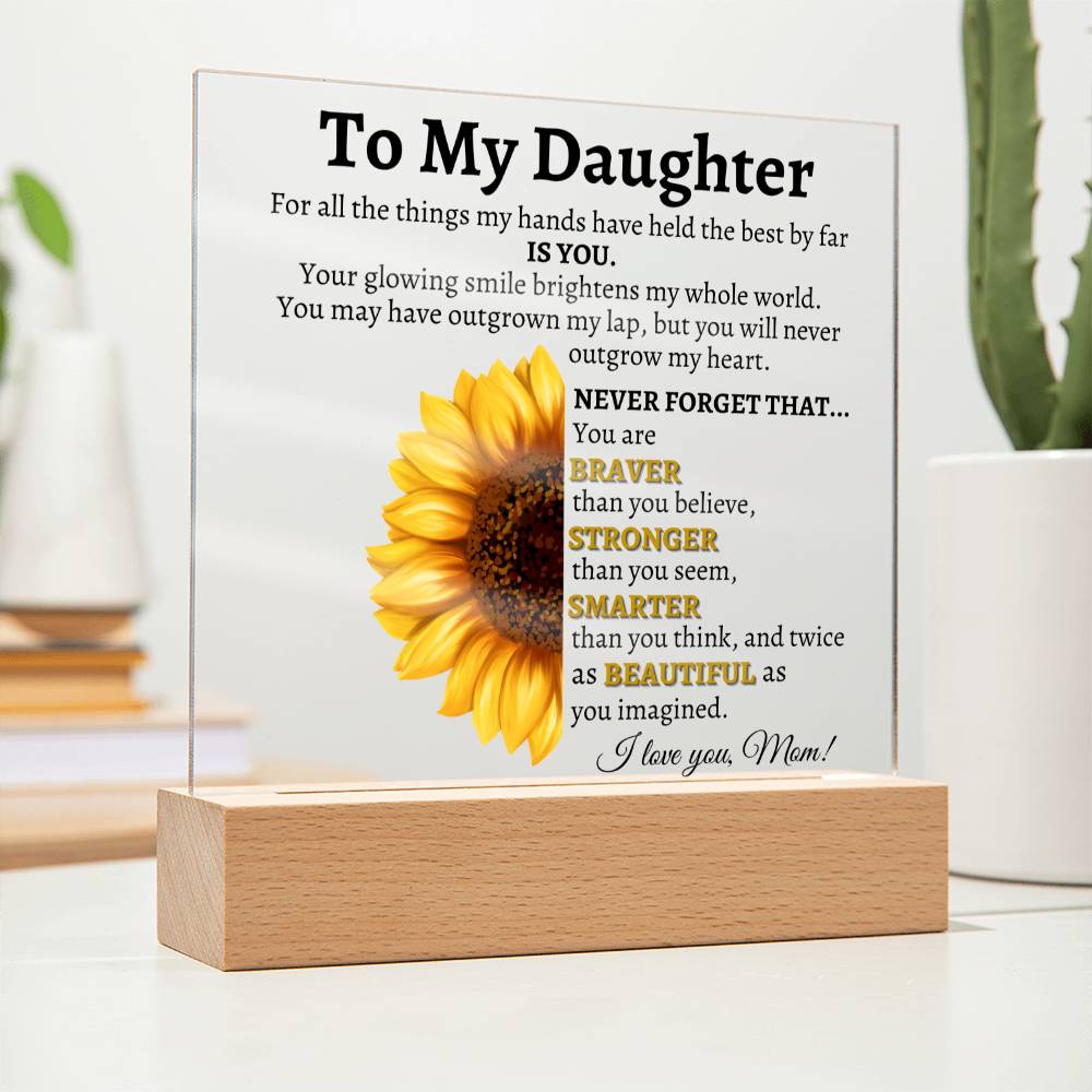 To My Daughter | You are Braver than you Believe