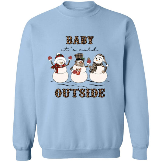Baby It's Cold Outside | Pullover Sweatshirt