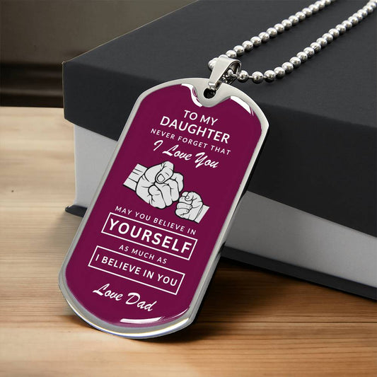 To My Daughter Dog Tag Necklace - Never Forget I Love You