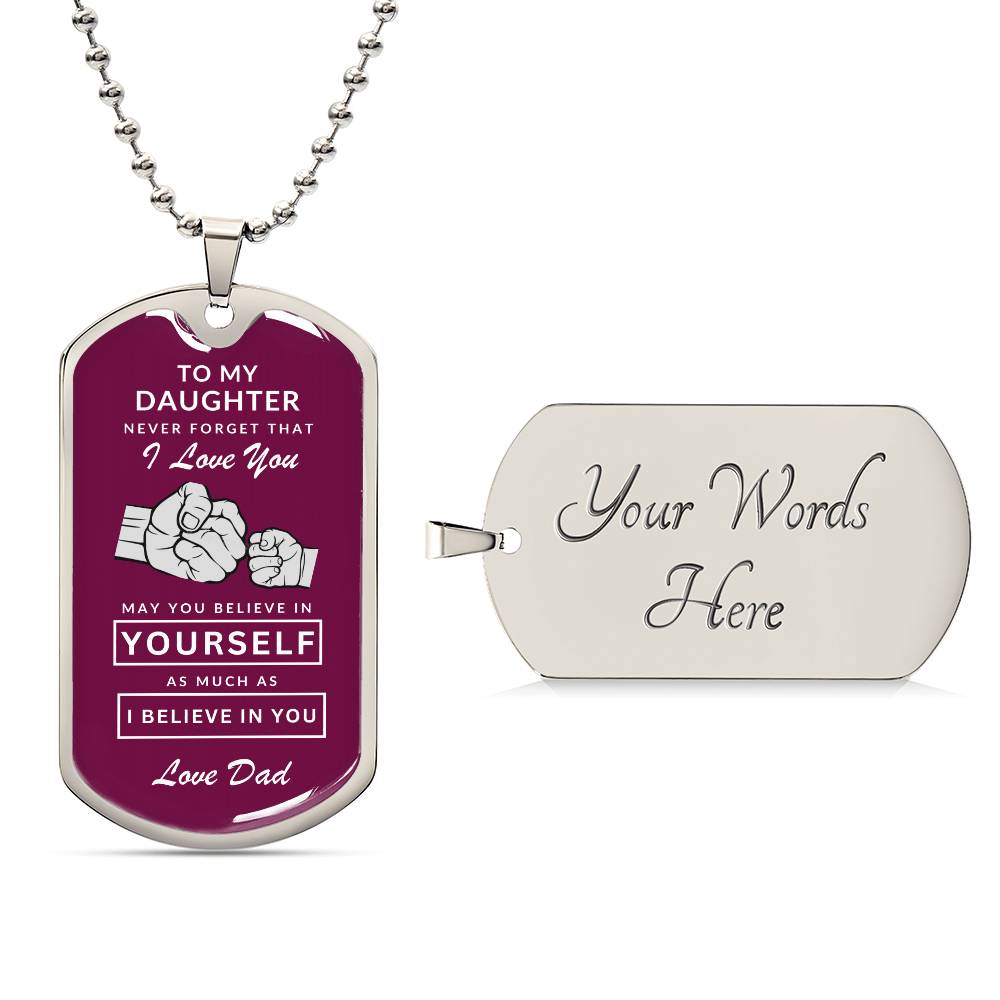 To My Daughter Dog Tag Necklace - Never Forget I Love You - Love Dad