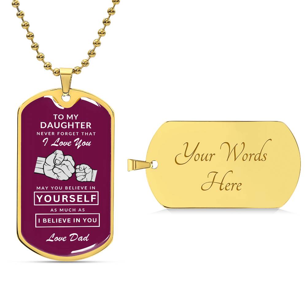 To My Daughter Dog Tag Necklace - Never Forget I Love You - Love Dad