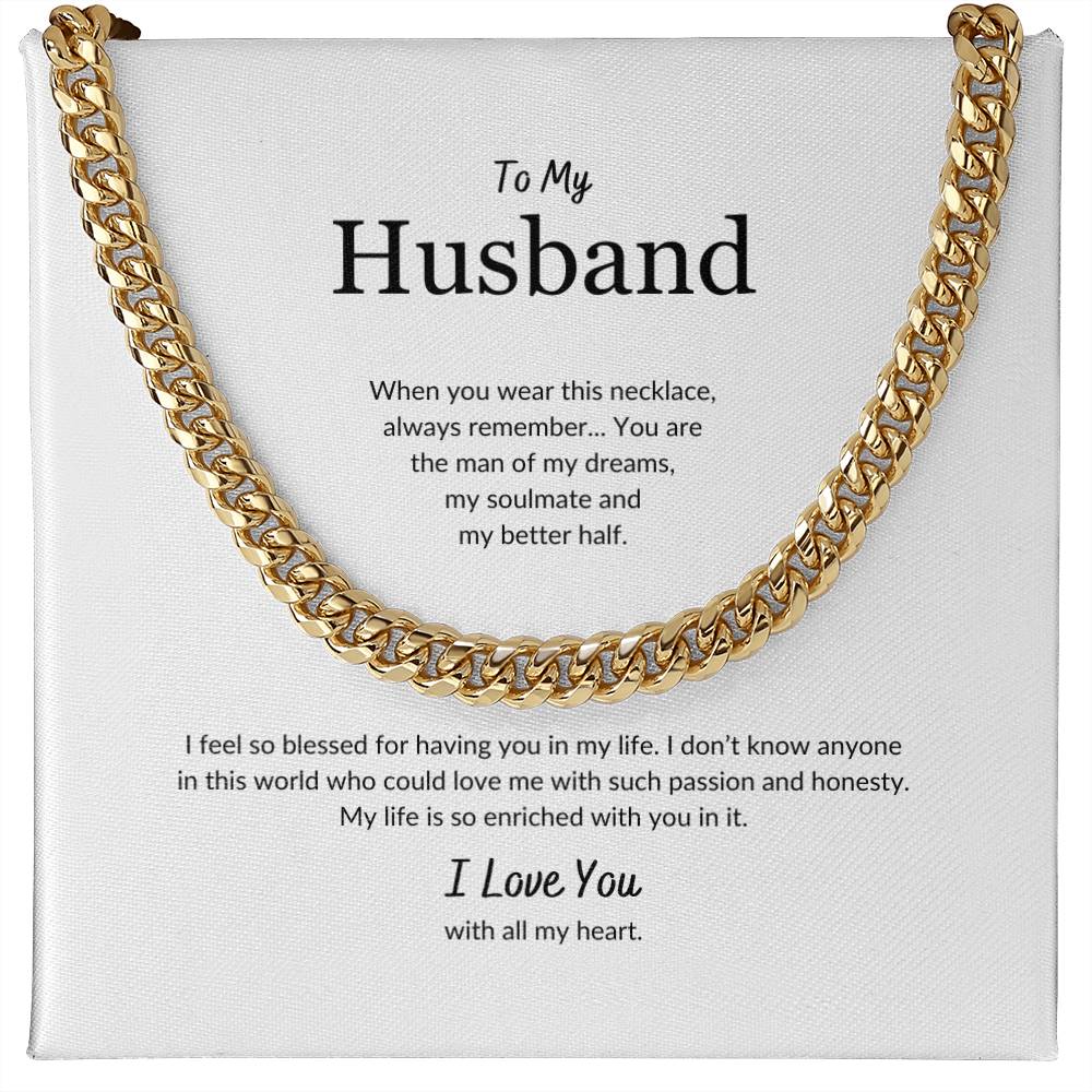 To My Husband | When You Wear This Necklace - Cuban Link Chain