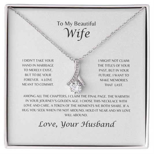 To My Beautiful Wife | A Love Meant to Commit - Alluring Beauty Necklace