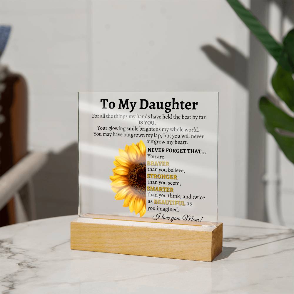 To My Daughter | You are Braver than you Believe