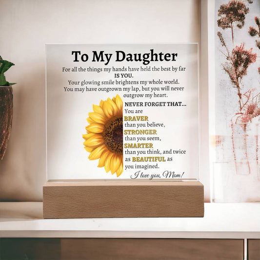 To My Daughter | You are Braver than you Believe