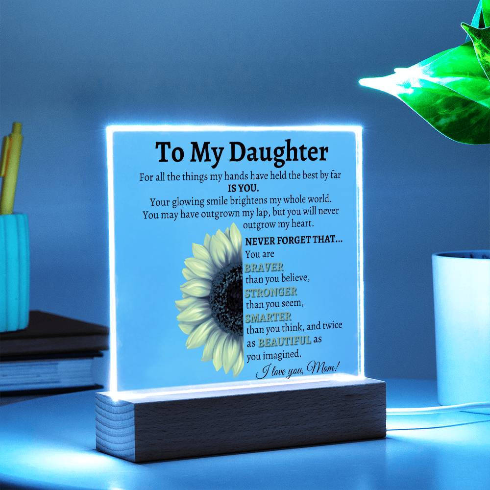 To My Daughter | You are Braver than you Believe